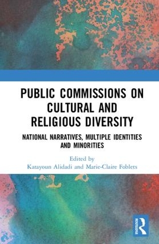 Паперова книга «Public Commissions on Cultural and Religious Diversity: National Narratives, Multiple Identities and Minorities» - фото №1
