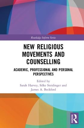 Бумажная книга «New Religious Movements and Counselling: Academic, Professional and Personal Perspectives» - фото №1