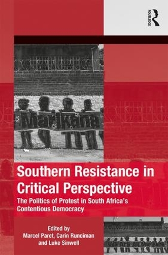 Бумажная книга «Southern Resistance in Critical Perspective: The Politics of Protest in South Africa's Contentious Democracy» - фото №1