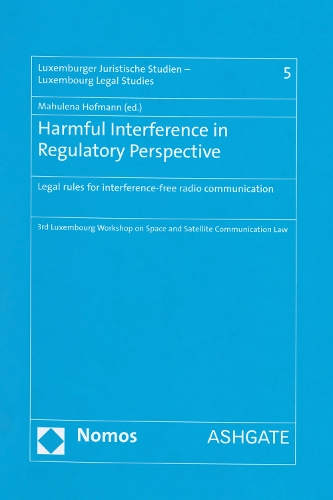 Бумажная книга «Harmful Interference in Regulatory Perspective: Legal rules for interference-free radio communication», автор Махулена Хофманн - фото №1