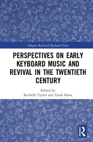 Бумажная книга «Perspectives on Early Keyboard Music and Revival in the Twentieth Century» - фото №1
