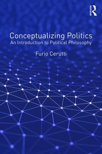 Бумажная книга «Conceptualizing Politics: An Introduction to Political Philosophy», автор Фурио Черутти - фото №1