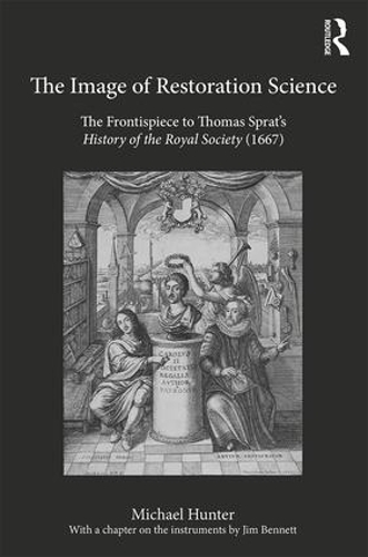 Бумажная книга «The Image of Restoration Science: The Frontispiece to Thomas Sprat’s History of the Royal Society (1667)», автор Майкл Хантер - фото №1