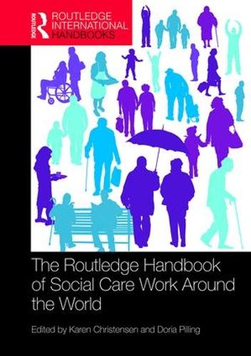 Бумажная книга «The Routledge Handbook of Social Care Work Around the World», авторов Дория Пиллинг, Карен Кристенсен - фото №1
