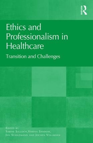 Паперова книга «Ethics and Professionalism in Healthcare: Transition and Challenges» - фото №1
