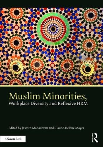Бумажная книга «Muslim Minorities, Workplace Diversity and Reflexive HRM» - фото №1