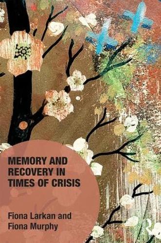 Паперова книга «Memory and Recovery in Times of Crisis» - фото №1
