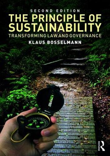 Бумажная книга «The Principle of Sustainability: Transforming law and governance», автор Клаус Боссельманн - фото №1