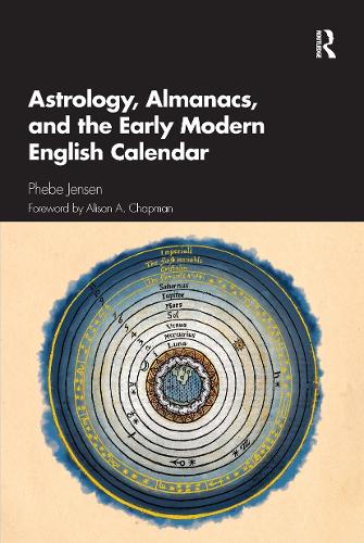 Паперова книга «Astrology, Almanacs, and the Early Modern English Calendar», автор Фебе Дженсен - фото №1