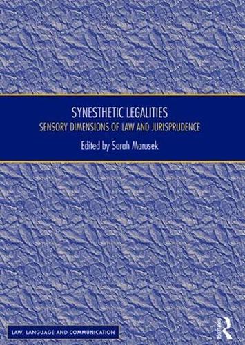 Бумажная книга «Synesthetic Legalities: Sensory Dimensions of Law and Jurisprudence» - фото №1