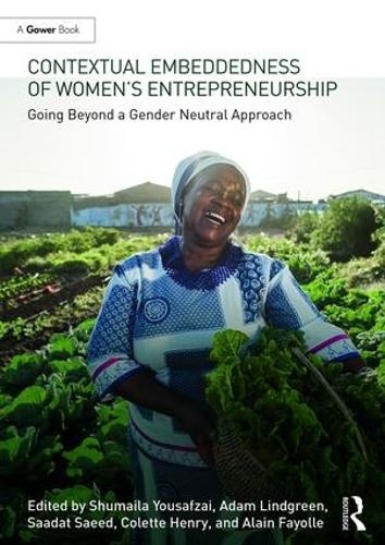Бумажная книга «Contextual Embeddedness of Women's Entrepreneurship: Going Beyond a Gender Neutral Approach», авторов Адам Линдгрин, Колетт Генри, Саадат Саид, Шумайла Юсафзи - фото №1