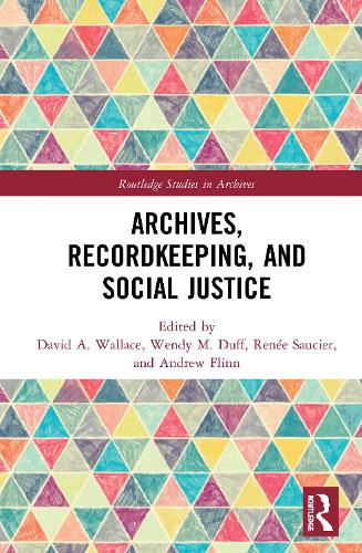 Бумажная книга «Archives, Recordkeeping and Social Justice» - фото №1