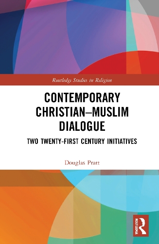 Паперова книга «Contemporary Christian-Muslim Dialogue: Two Twenty-First Century Initiatives», автор Дуглас Пратт - фото №1