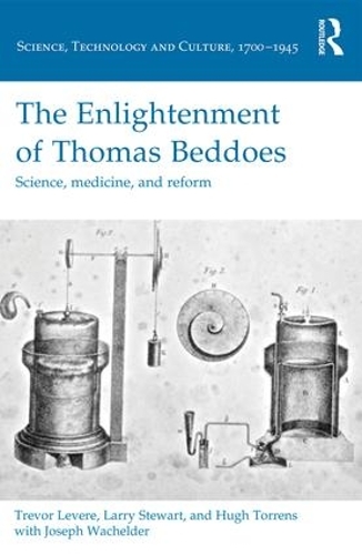 Паперова книга «The Enlightenment of Thomas Beddoes: Science, medicine, and reform», авторів Х'ю Торренс, Джозеф Вахельдер, Ларрі Стюарт, Тревор Левер - фото №1