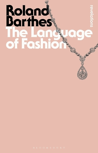 Паперова книга «The Language of Fashion», автор Ролан Барт - фото №1