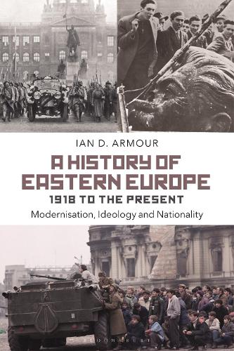 Бумажная книга «A History of Eastern Europe 1918 to the Present: Modernisation, Ideology and Nationality», автор Ян Д. Армор - фото №1