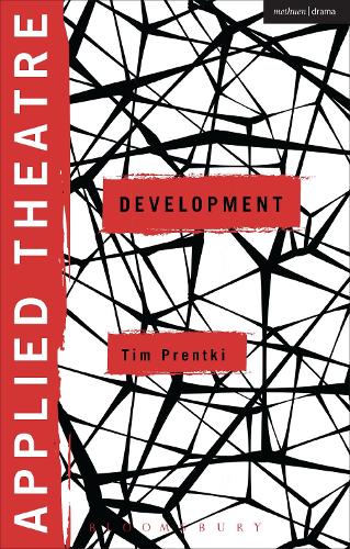 Бумажная книга «Applied Theatre: Development», автор Тим Прентки - фото №1