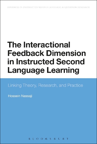 Бумажная книга «The Interactional Feedback Dimension in Instructed Second Language Learning: Linking Theory, Research, and Practice», автор Хоссейн Нассаджи - фото №1