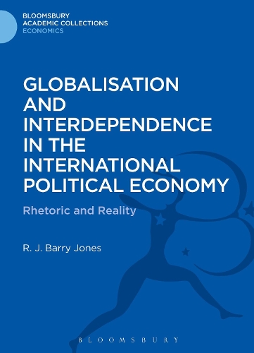 Паперова книга «Globalisation and Interdependence in the International Political Economy: Rhetoric and Reality», автор Р. Дж. Баррі Джонс - фото №1