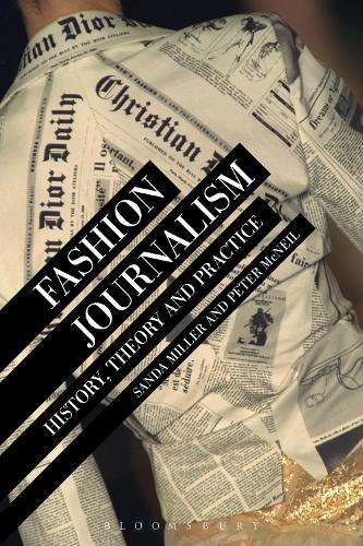 Бумажная книга «Fashion Journalism: History, Theory, and Practice», автор Санда Миллер - фото №1
