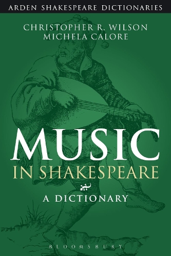 Бумажная книга «Music in Shakespeare: A Dictionary», авторов Кристофер Р. Уилсон, Микела Калоре - фото №1
