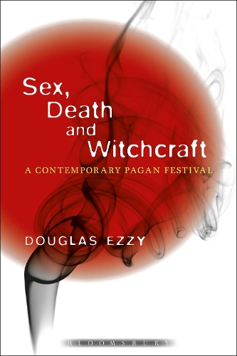Бумажная книга «Sex, Death and Witchcraft: A Contemporary Pagan Festival», автор Дуглас Эззи - фото №1