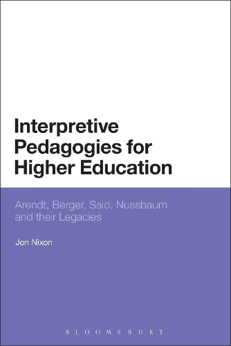 Бумажная книга «Interpretive Pedagogies for Higher Education: Arendt, Berger, Said, Nussbaum and their Legacies», автор Йон Никсон - фото №1