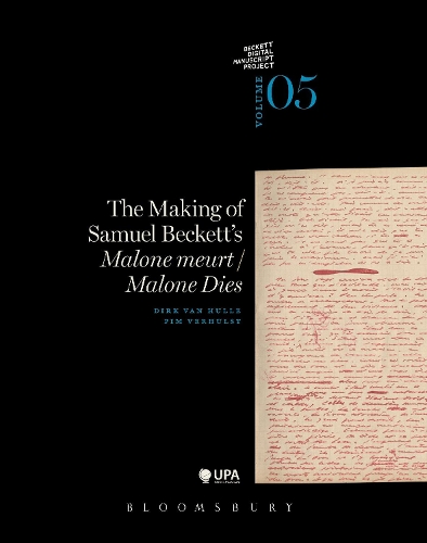 Паперова книга «The Making of Samuel Beckett's 'Malone Dies'/'Malone meurt'», авторів Дірк Ван Халле, Пім Верхульст - фото №1