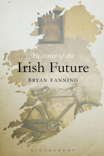 Бумажная книга «Histories of the Irish Future», автор Брайан Фаннинг - фото №1