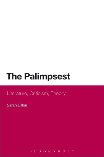 Бумажная книга «The Palimpsest: Literature, Criticism, Theory», автор Сара Диллон - фото №1