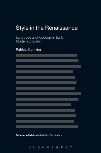 [object Object] «Style in the Renaissance: Language and Ideology in Early Modern England», автор Патриція Каннінг - фото №1