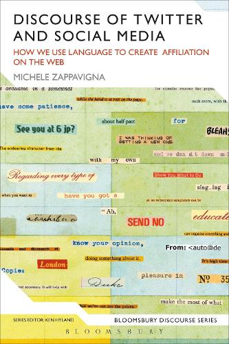 [object Object] «Discourse of Twitter and Social Media: How We Use Language to Create Affiliation on the Web», автор Мікеле Заппавінья - фото №1