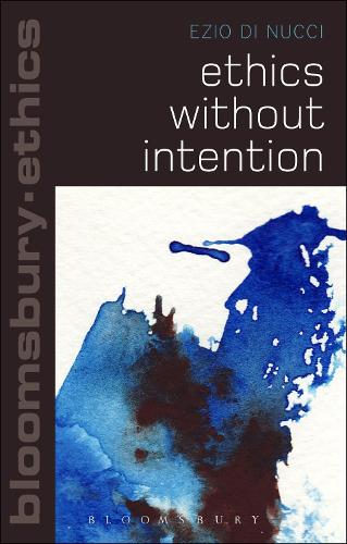 Бумажная книга «Ethics Without Intention», автор Эцио Ди Нуччи - фото №1