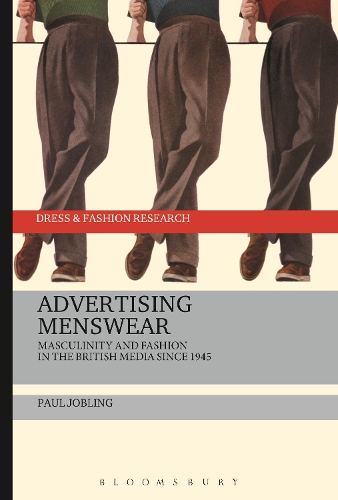 Паперова книга «Advertising Menswear: Masculinity and Fashion in the British Media since 1945», автор Пол Джоблінг - фото №1