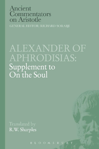 Бумажная книга «Alexander of Aphrodisias: Supplement to On the Soul», автор Александр Афродисийский - фото №1