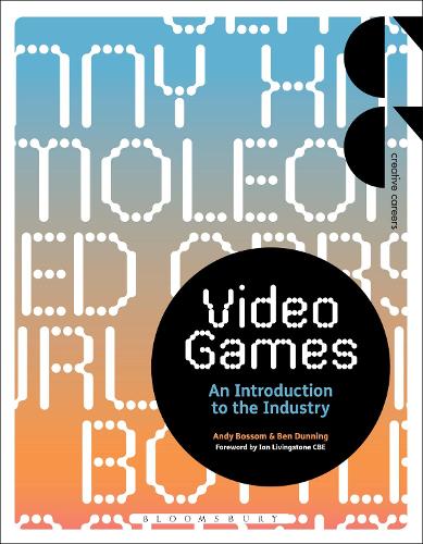 Бумажная книга «Video Games: An Introduction to the Industry», авторов Энди Боссом, Бен Даннинг - фото №1