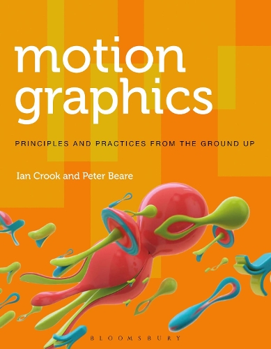 [object Object] «Motion Graphics: Principles and Practices from the Ground Up», автор Пітер Бір - фото №1