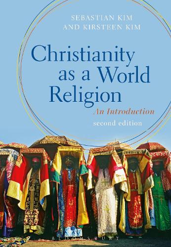 Паперова книга «Christianity as a World Religion: An Introduction», авторів Кірстін Кім, Себастьян Кім - фото №1