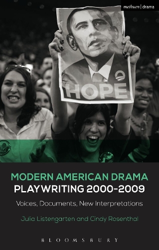 Паперова книга «Modern American Drama: Playwriting 2000-2009: Voices, Documents, New Interpretations», авторів Синди Розенталь, Юлія Лістенгартен - фото №1