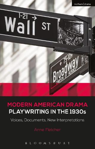 Паперова книга «Modern American Drama: Playwriting in the 1930s: Voices, Documents, New Interpretations», автор Енн Флетчер - фото №1