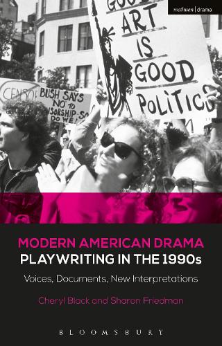 Паперова книга «Modern American Drama: Playwriting in the 1990s: Voices, Documents, New Interpretations», авторів Шеріл Блек, Шерон Фрідман - фото №1