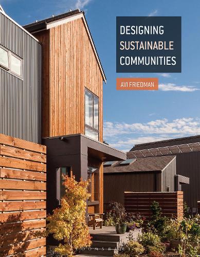 Бумажная книга «Designing Sustainable Communities», автор Ави Фридман - фото №1