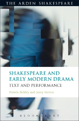 Бумажная книга «Shakespeare and Early Modern Drama: Text and Performance», авторов Дженни Стивенс, Памела Бикли - фото №1