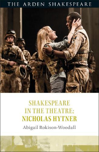 Бумажная книга «Shakespeare in the Theatre: Nicholas Hytner», автор Эбигейл Рокисон-Вудалл - фото №1