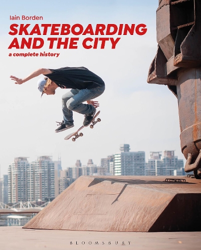 Паперова книга «Skateboarding and the City: A Complete History», автор Ієн Борден - фото №1