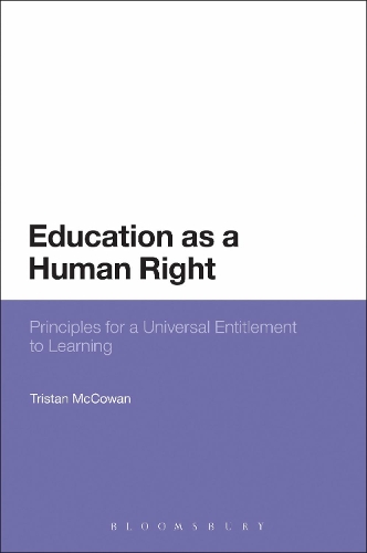 Бумажная книга «Education as a Human Right: Principles for a Universal Entitlement to Learning», автор Тристан Маккоуэн - фото №1
