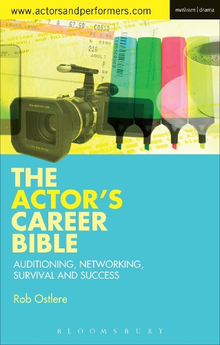 Паперова книга «The Actor's Career Bible: Auditioning, Networking, Survival and Success», автор Роб Остлер - фото №1