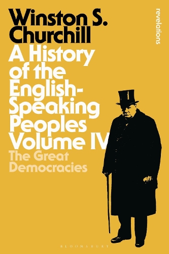 Бумажная книга «A History of the English-Speaking Peoples Volume IV: The Great Democracies», автор Уинстон Черчилль - фото №1