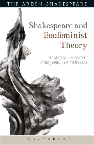 Бумажная книга «Shakespeare and Ecofeminist Theory», авторов Дженнифер Манро, Ребекка Ларош - фото №1