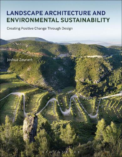 [object Object] «Landscape Architecture and Environmental Sustainability: Creating Positive Change Through Design», автор Джошуа Зейнерт - фото №1